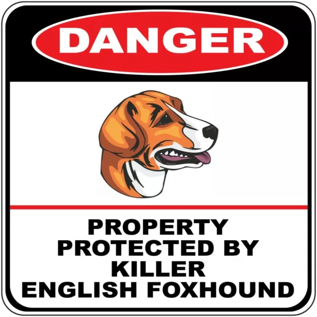 Crossing Sign Danger Property Protected Killer English Foxhound Dog Cross Xing
