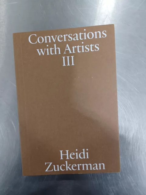 Conversations With Artists III Heidi Zuckerman SIGNED! EUC