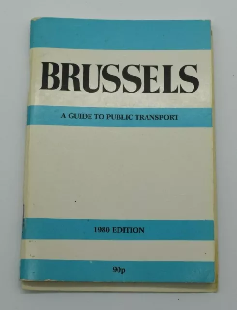 Brussels A Guide To Public Transport Pocket Guide 1980 Edition