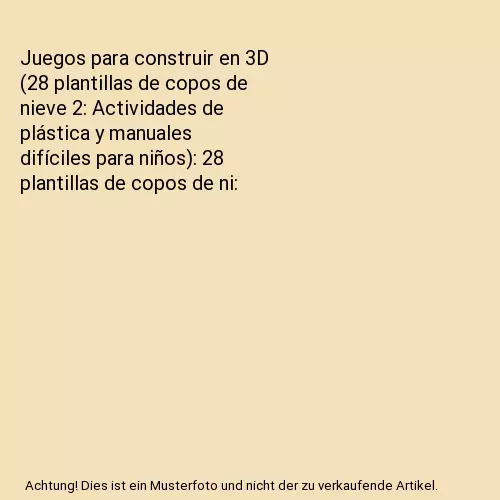 Juegos para construir en 3D (28 plantillas de copos de nieve 2: Actividades de p