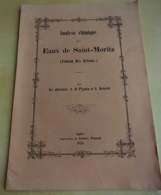 v. PLANTA & A. KEKULÉ: Analyse chimique des Eaux de Saint-Moritz, CHUR  1855 RAR