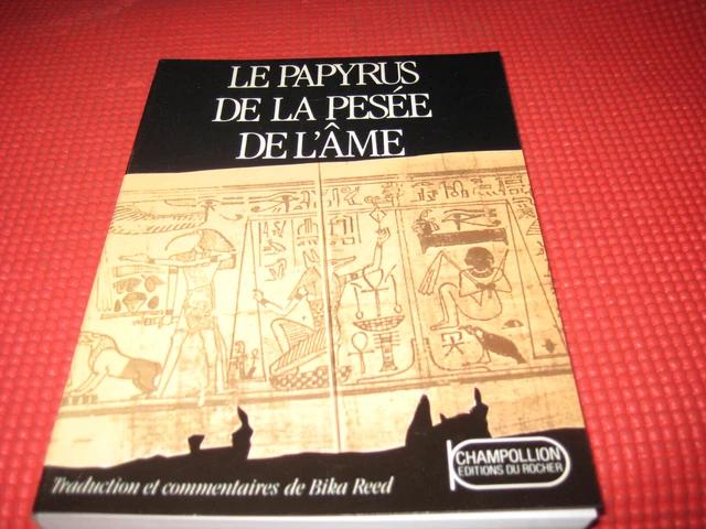 (BIKA REED) LE papyrus de la pesée de l'âme EUR 8,00 - PicClick FR