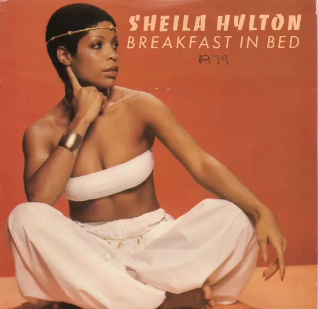 SHEILA HYLTON - BREAKFAST IN BED - PS  - 70's - 7" VINYL