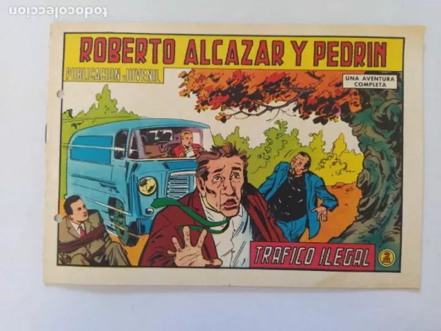 Roberto Alcazar Y Pedrin Nº 851 - Trafico Ilegal - Valenciana, Original (Ig)