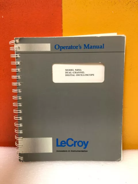 LeCroy Model 9450A Dual-Channel Digital Oscilloscope Operator's Manual