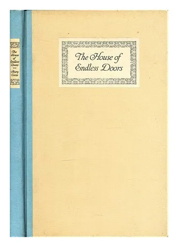 CORSE, MARY The house of endless doors 1922 Hardcover