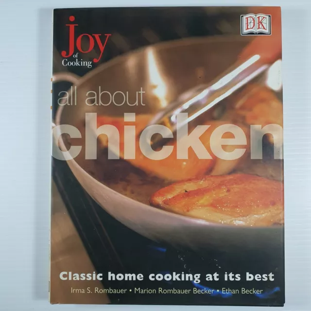 All About Chicken Joy of Cooking By Marion Rombauer Becker Ethan Becker Cookbook