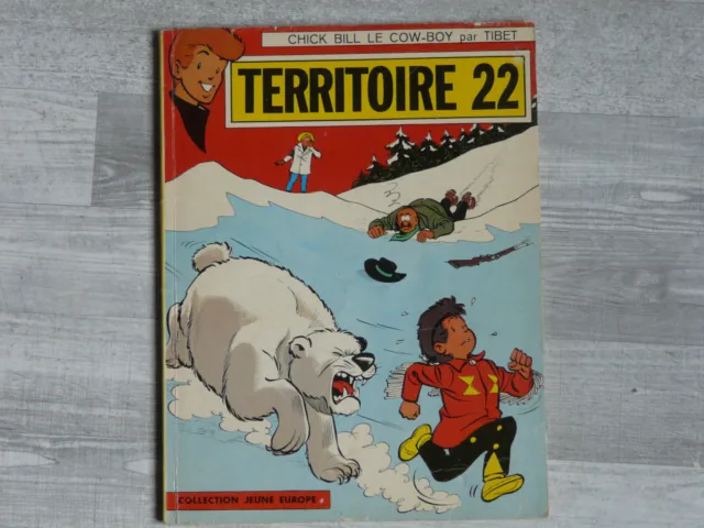 Heros Tintin - CHICK BILL LE COW BOY "TERRITOIRE 22" par TIBET  EO - Bon état