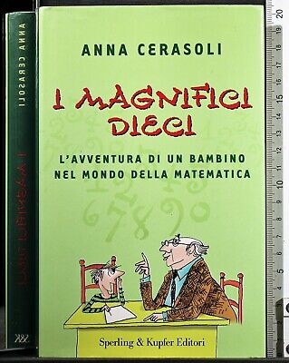 I Magnifici Dieci. Anna Cerasoli. Sperling & Kupfer.