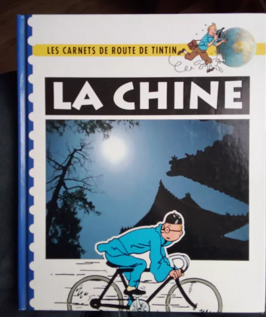 LES CARNETS DE ROUTE DE TINTIN / LA CHINE / EDITION ORIGINALE 1992 / Comme Neuf