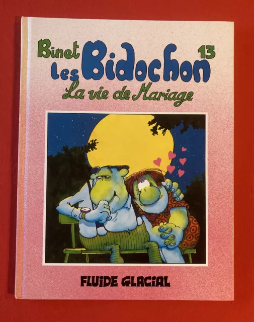 Die Bidochon 13 Leben Hochzeit 1994 Binet Fluid Glacial Guter Zustand Comic