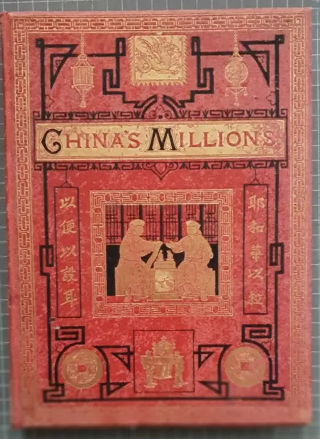 CHINA'S MILLIONS 1875/76 by J. HUDSON TAYLOR (ed) HB Publisher Morgan and Scott