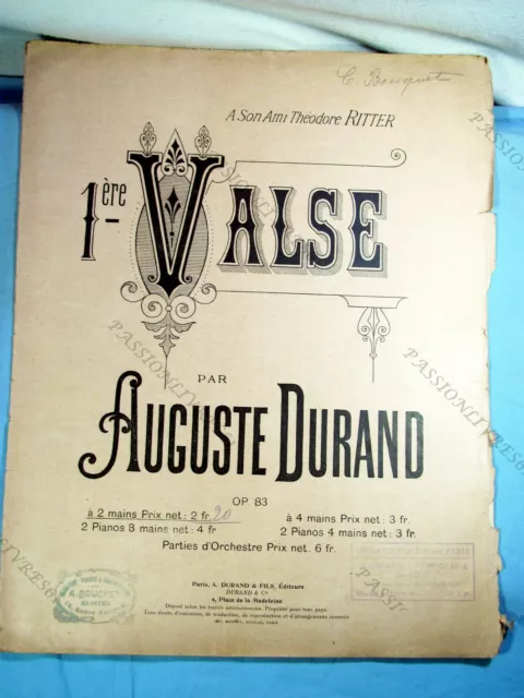 1ère VALSE POUR PIANO, AUGUSTE DURAND, ÉDITIONS A. DURAND ET FILS BE*