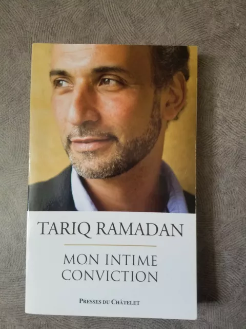 Livre MON INTIME CONVICTION TARIQ RAMADAN