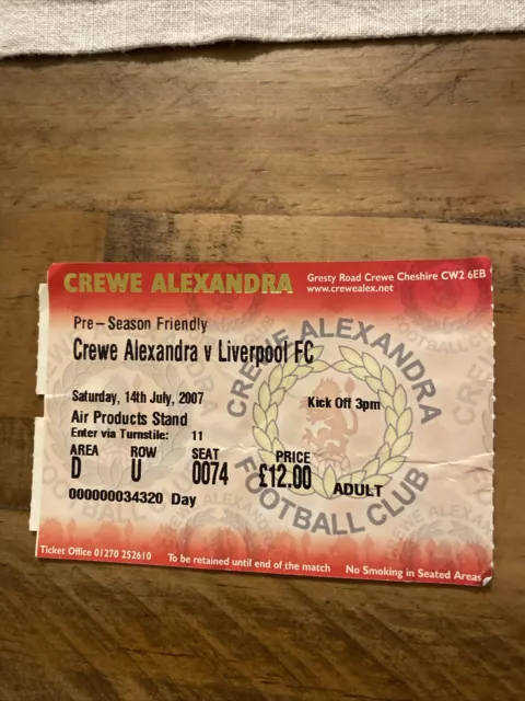 Ticket Stubs Crewe Alexandra v Liverpool 14th July 2007