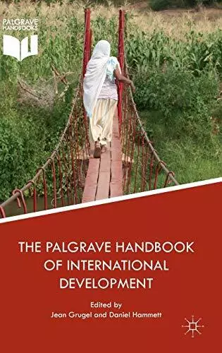 The Palgrave Handbook of International Development, , Good Condition, ISBN 11374