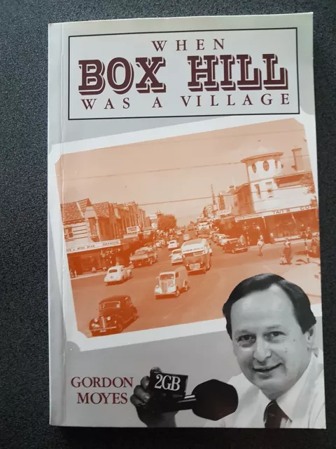 When Box Hill Was A Village  Book  Melbourhe 1St Ed 1991 Moyes 136 Pages Austra