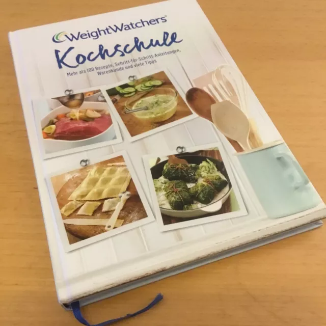 Weight Watchers - Kochschule - Mehr als 100 Rezepte Anleitungen Warenkunde -NEU