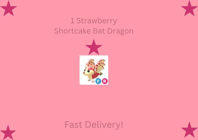 ROBLOX ADOPT ME Strawberry Shortcake Bat Dragon 1 Random Fly Ride Or ...