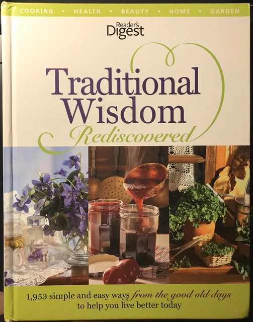 Traditional Wisdom Rediscovered : 1,953 Simple and Easy Ways from