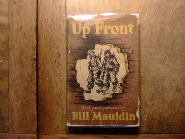 UP Front by Bill Mauldin 1945 first edition early printing