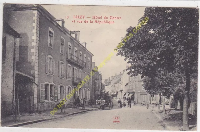 CPA 58170 LUZY Hôtel du Centre & rue République tanimé driver Edit J.C. 1915