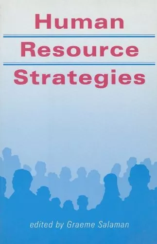Human Resource Strategies (Published in association with The Open University) B