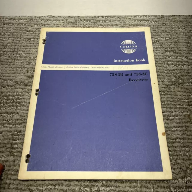 ORIGINAL COLLINS 75S-3B 75S-3C Receiver Instruction Book Manual