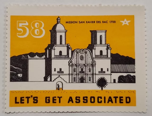 #58 Mission San Xavier Del Bac 1700 - Let’s Get Associated - 1938 Poster Stamp