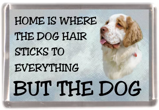 Clumber Spaniel Dog Fridge Magnet "Home is Where" Design by Starprint