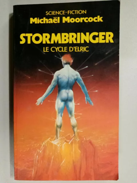 El Ciclo De Elric: Stormbringer - Michael Moorcock/Sci-Fi