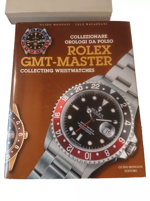 Rolex GMT-MASTER - Libro orologi - wristwatches book Mondani Editore 2007