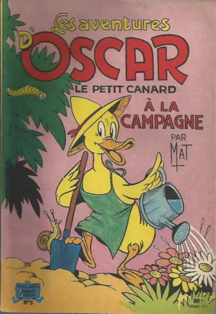 Mat . Oscar Le Petit Canard N°8 . À La Campagne . 1956 . Réédition .