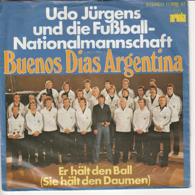 Udo Jürgens und die Fußball-Nationalmannschaft – Buenos Dias Argentina -©1978–7“