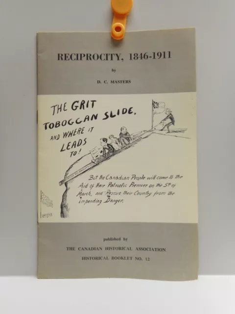 Vintage - RECIPROCITY,.... THE CANADIAN HISTORICAL ASSOCIATION Booklet #12 1965