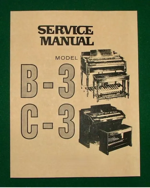 Hammond B3 C3 Organ & LESLIE 122/147 Service Manual B-3 C-3 Trouble Shoot Wiring