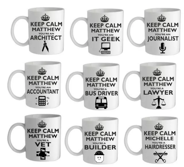 Personalised Ceramic Mug – Keep Calm You're A Profession Design ideal work gift