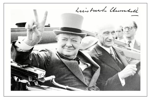 Winston Churchill Signed Photo Print Autograph Prime Minister World War Ii
