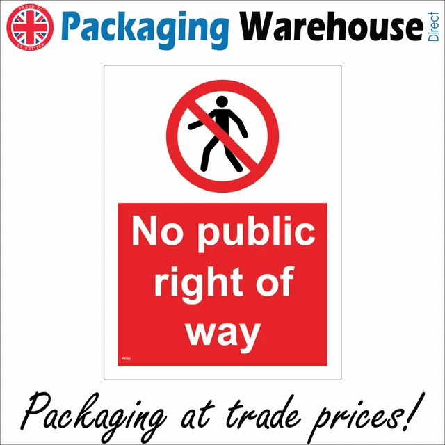 Pr366 No Public Right Of Way Sign  Access Footpath Farm Land Private Property