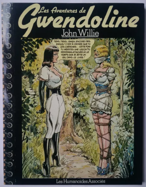 John Willie: Les Aventures de Gwendoline, 1976, französisch, sehr guter Zustand