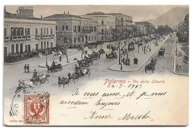 Cartolina Di Palermo ,Via Della Liberta' - Timbro Casa Della Micela - 1903