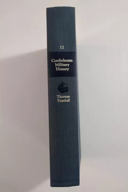 Confederate Military History by Thomas Yoseloff Vol 11 Volume XI Civil War  1962