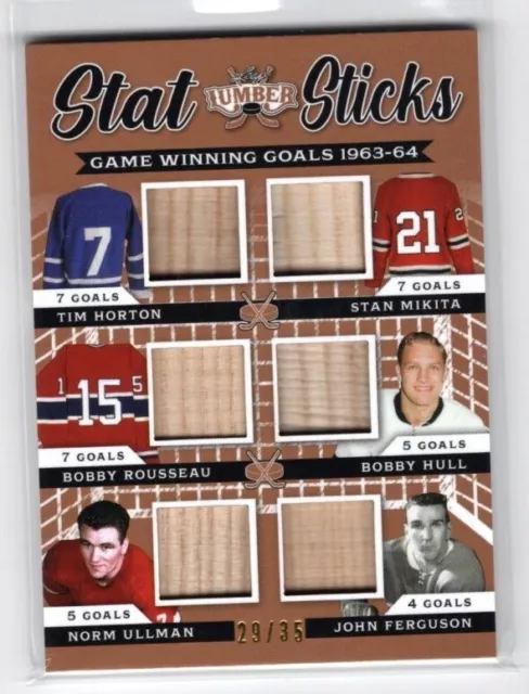 2022 Leaf Lumber Tim Horton Stan Mikita Bobby Hull 6 Game Used Stick Relic /35