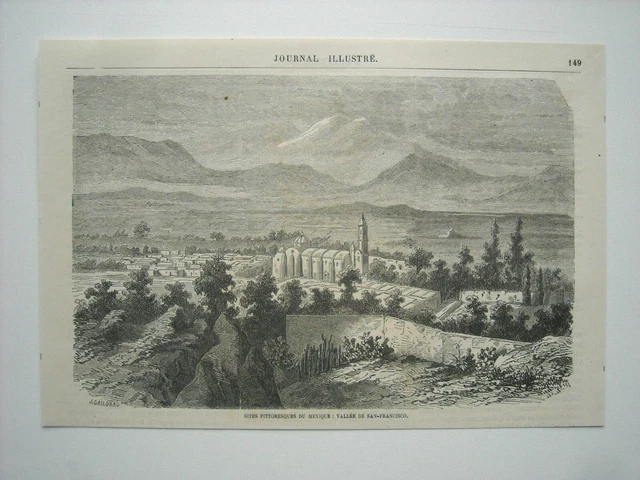 GRAVURE 1864. Mexique. SITES PITTORESQUES DU Mexique ; VALLEE DE SAN-FRANCISCO..