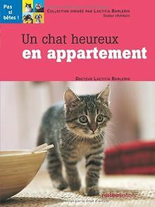 Un Chat Heureux En Appartement De Laetitia Barlerin Livre Etat Bon Eur 4 51 Picclick Fr