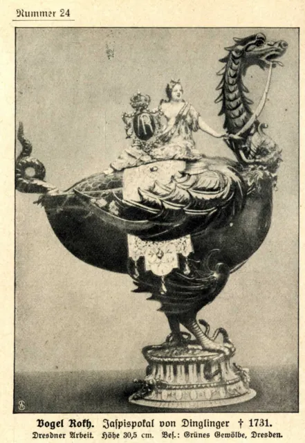 Vogel Roth Japispokal v. Dinglinger Eine Dresdener Arbeit Kunst Besitzv.1913