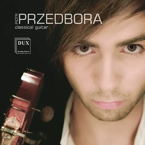 Piotr Przedbora - Classical Guitar [New CD]