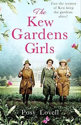 The Kew Gardens Girls: An emotional and sweeping historical n... by Lovell, Posy