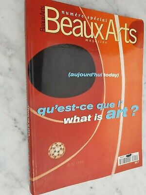 Beaux Arts magazine Qu'est-ce que l'art aujourd'hui What is art today 1999 TBE 