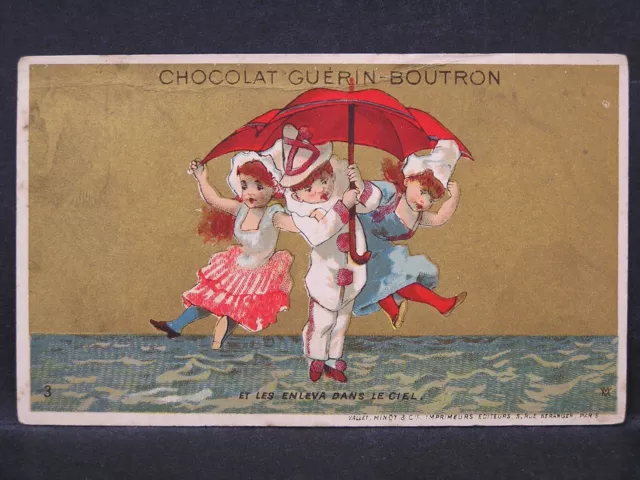 Chocolat GUERIN-BOUTRON: Joli Chromo, Pierrot et le Parapluie volant...Vallet...